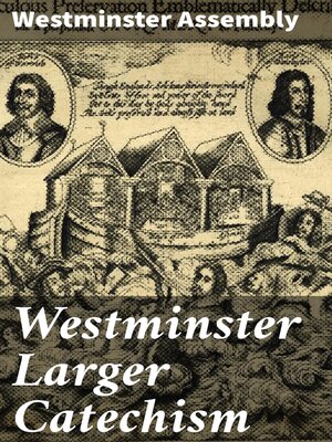 cover image of Westminster Larger Catechism